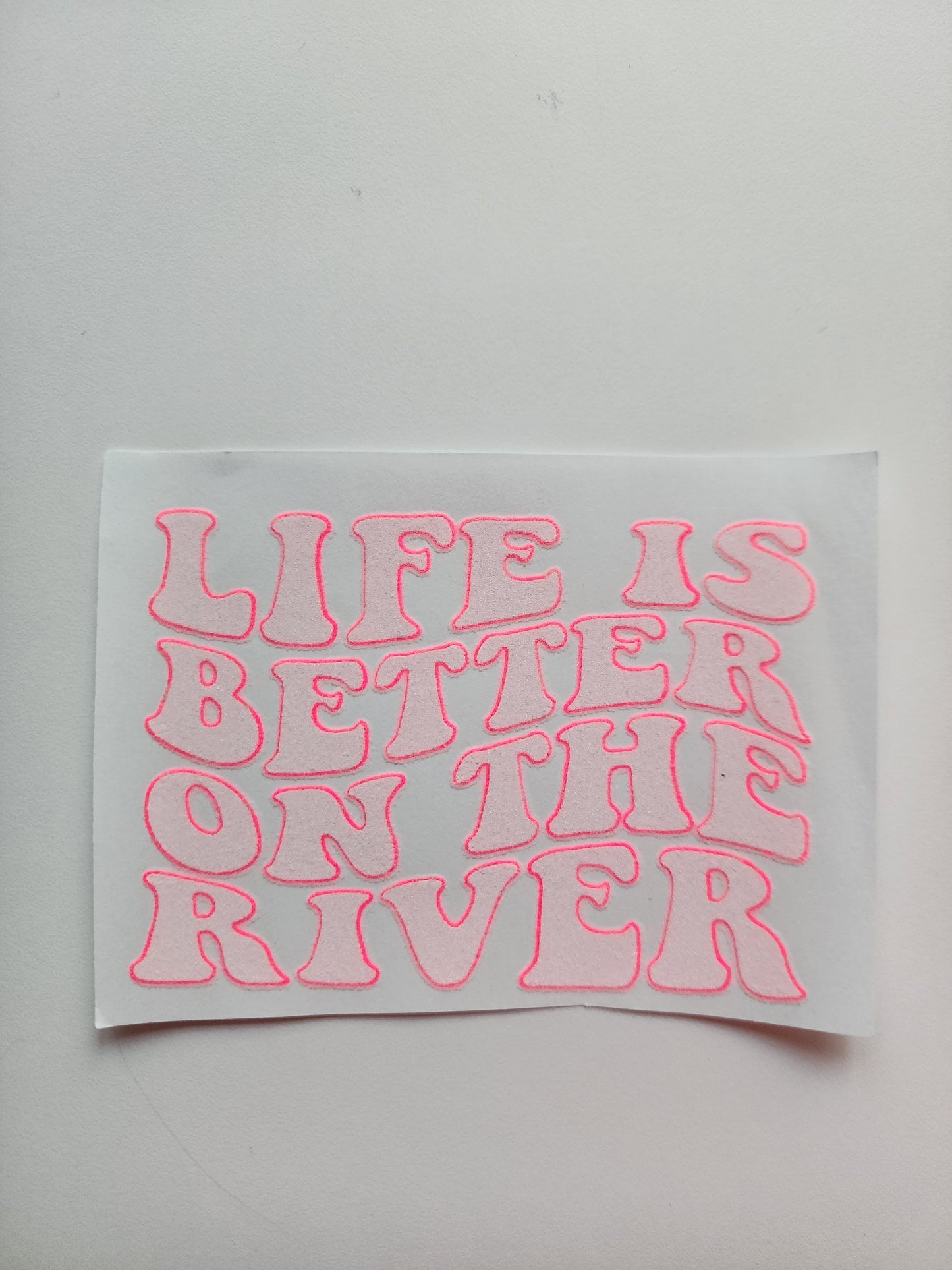 Life is Better on the River