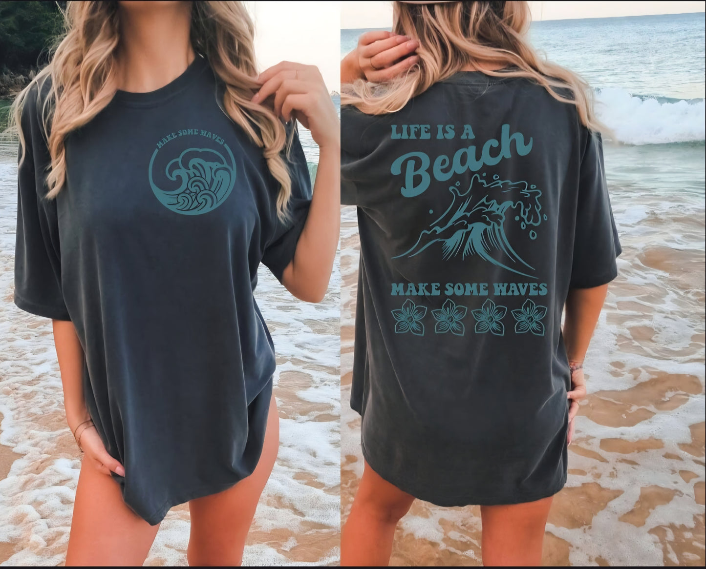 Life is a Beach ( Front & Back Transfer)