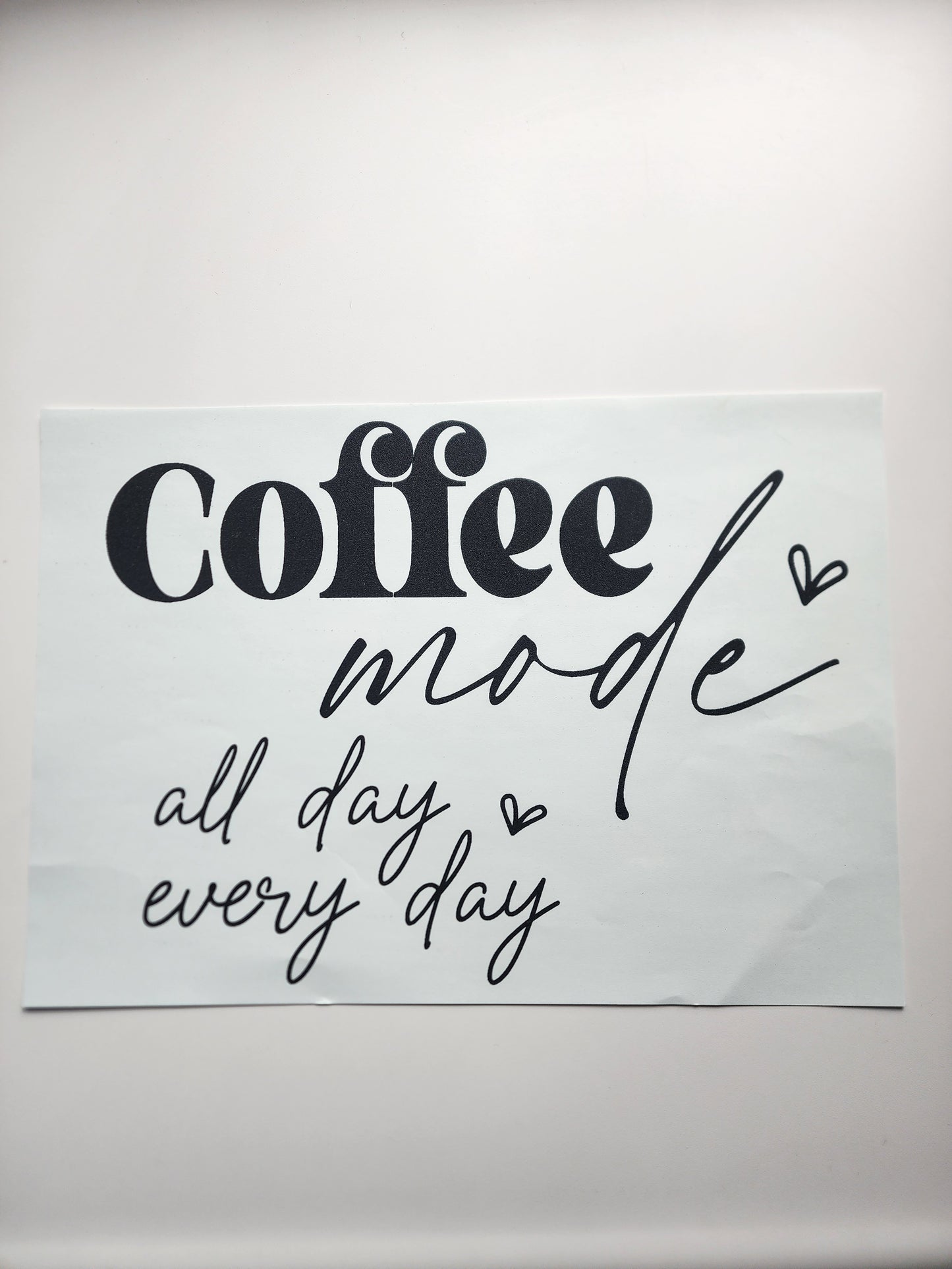 Coffee mode (DTF) Transfer