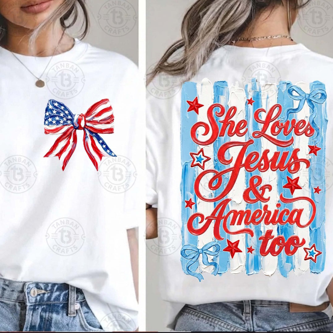 Loves Jesus and America ( Front/ Back Transfer)