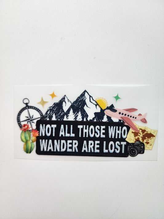 Not all who wander are lost