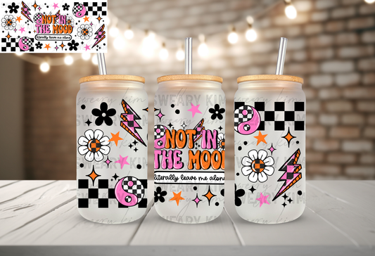 Not in the Mood (Cup Wrap)
