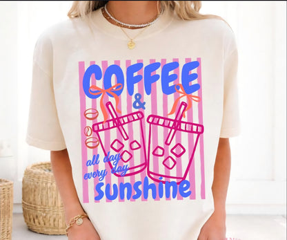 Coffee and Sunshine Tee
