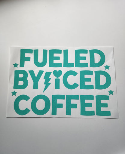 (Puffy) Fueled by Coffee (DTF) Transfer